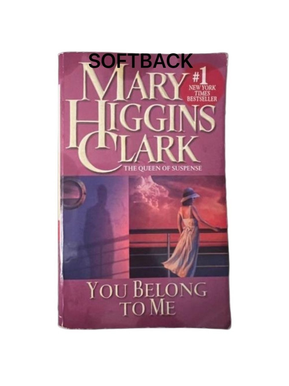 YOU BELONG TO ME By Mary Higgins Clark Gently Used Condition